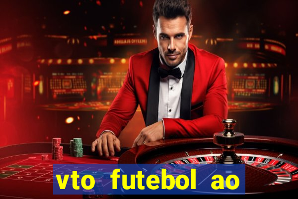 vto futebol ao vivo biz